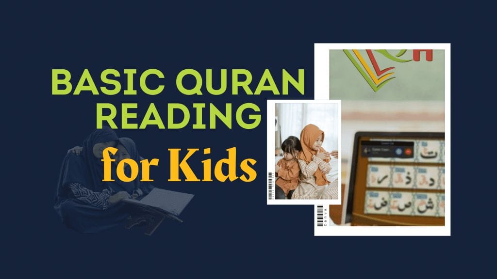 Basic Quran Reading for Kids