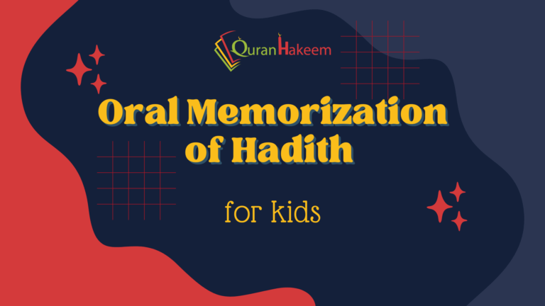 Orally Memorization of Hadith for kids