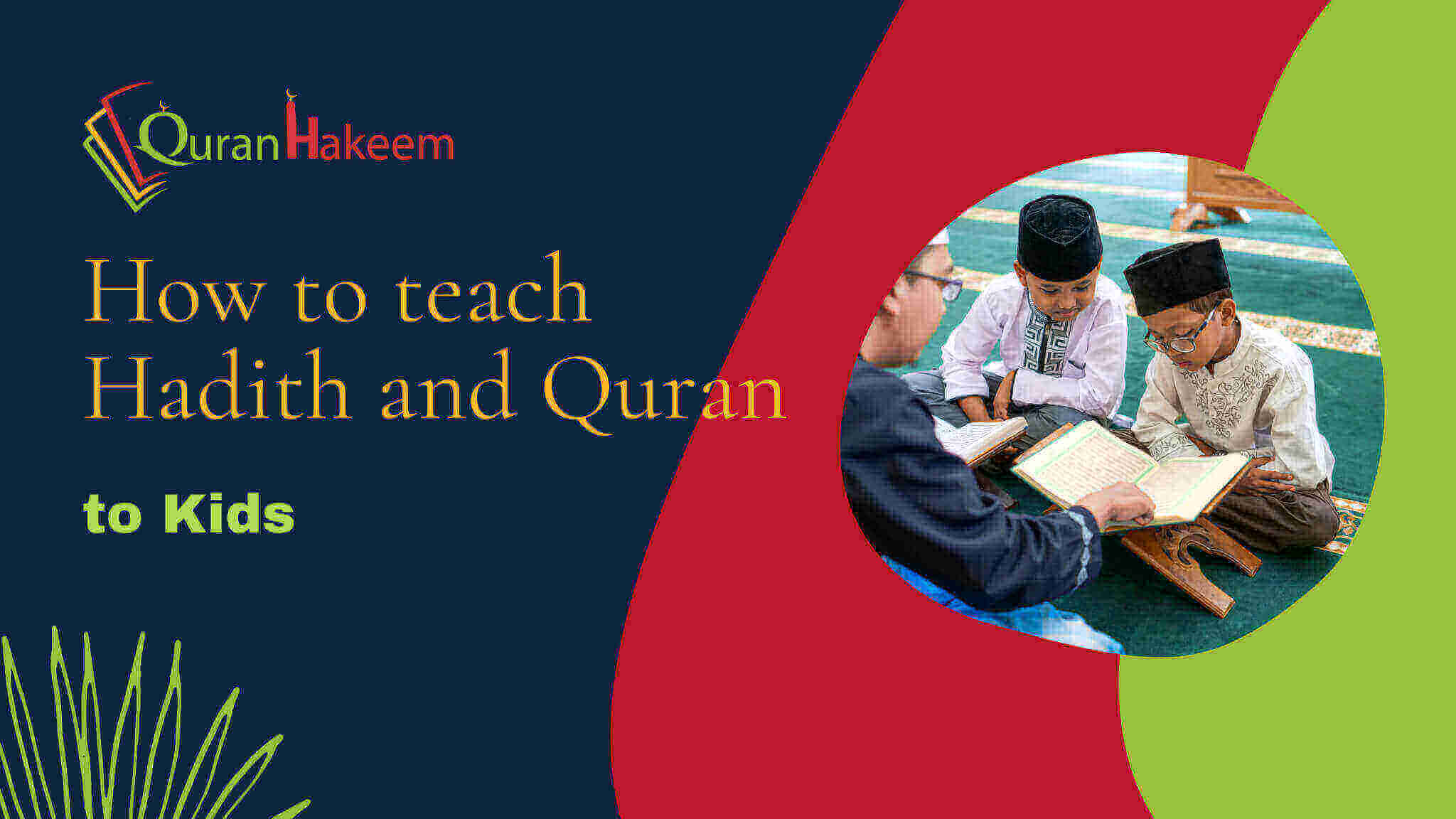 How to teach Hadith and Quran to kids