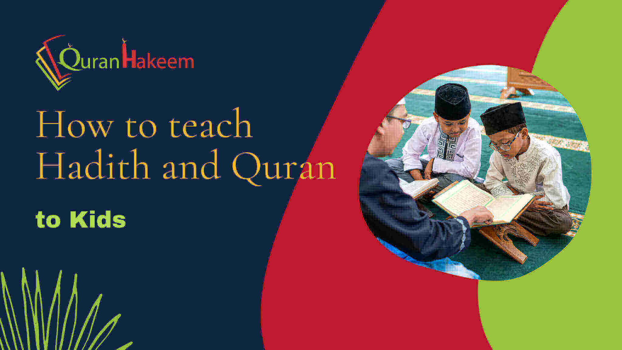 How to teach hadith and quran to kids