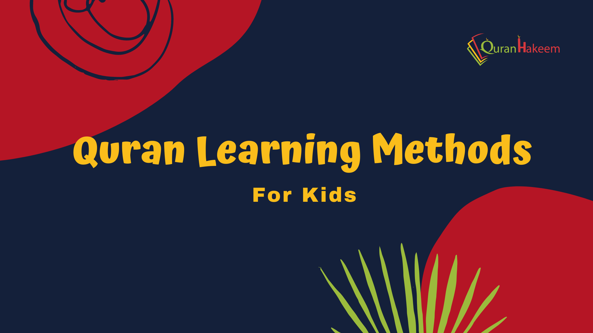Quran learning methods for kids