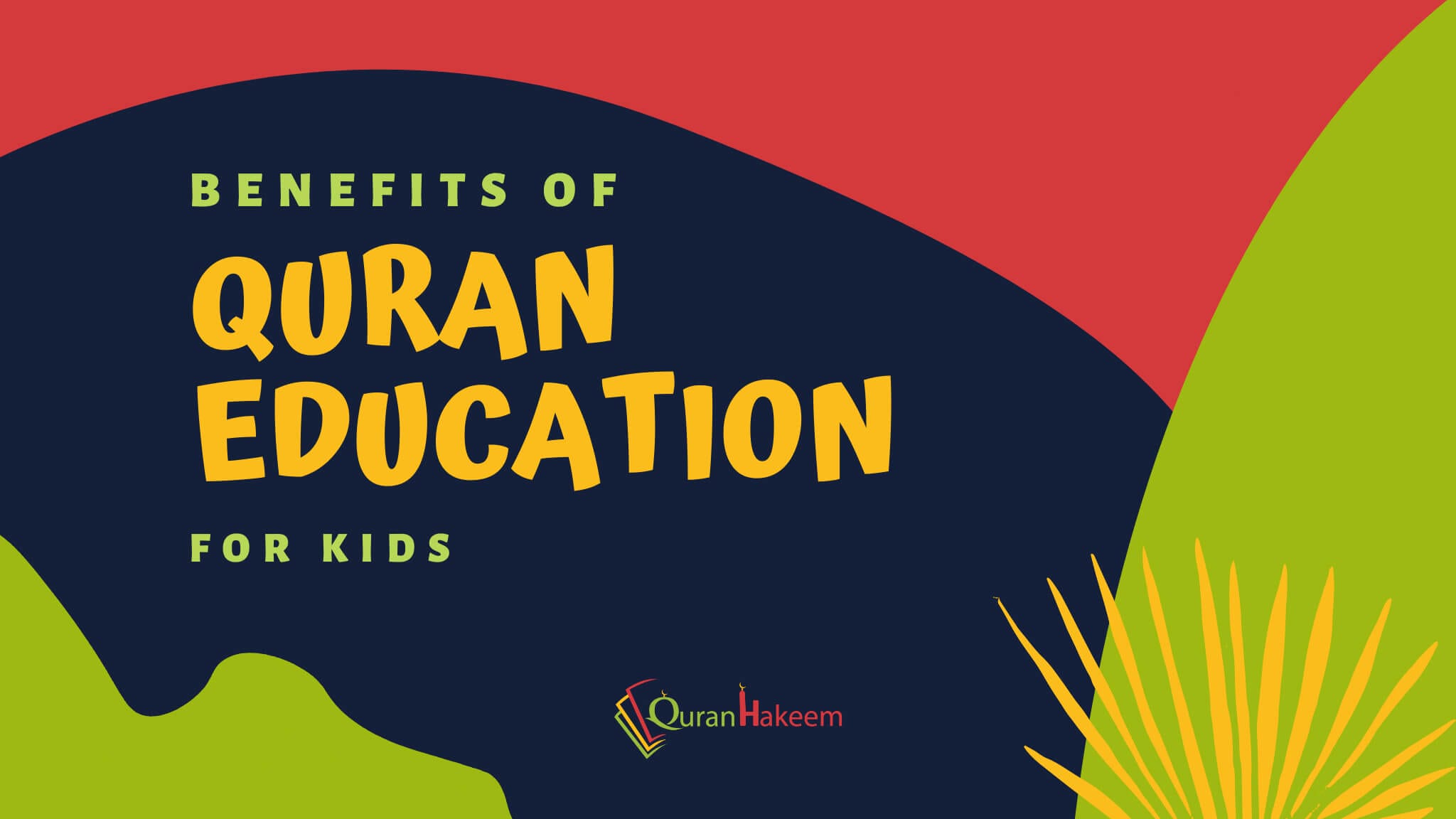 Benefits of Quran Education for kids