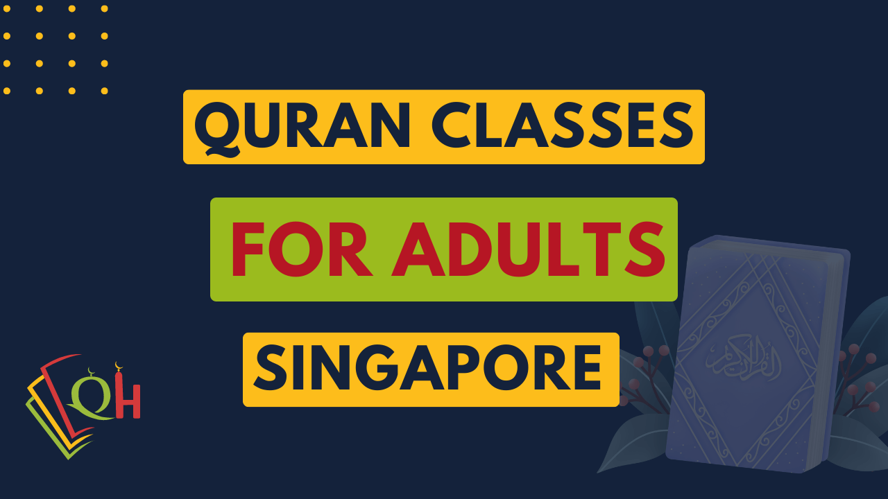 Online quran classes for adults in singapore
