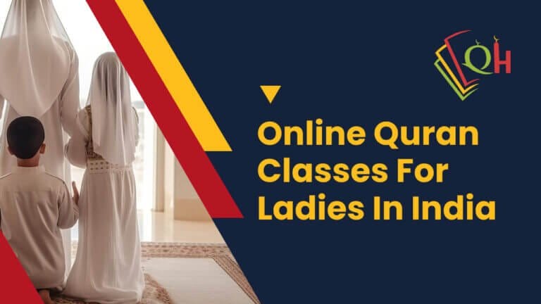 Online Quran Classes For Ladies In India