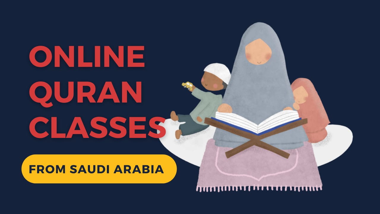 Online quran classes from saudi arabia