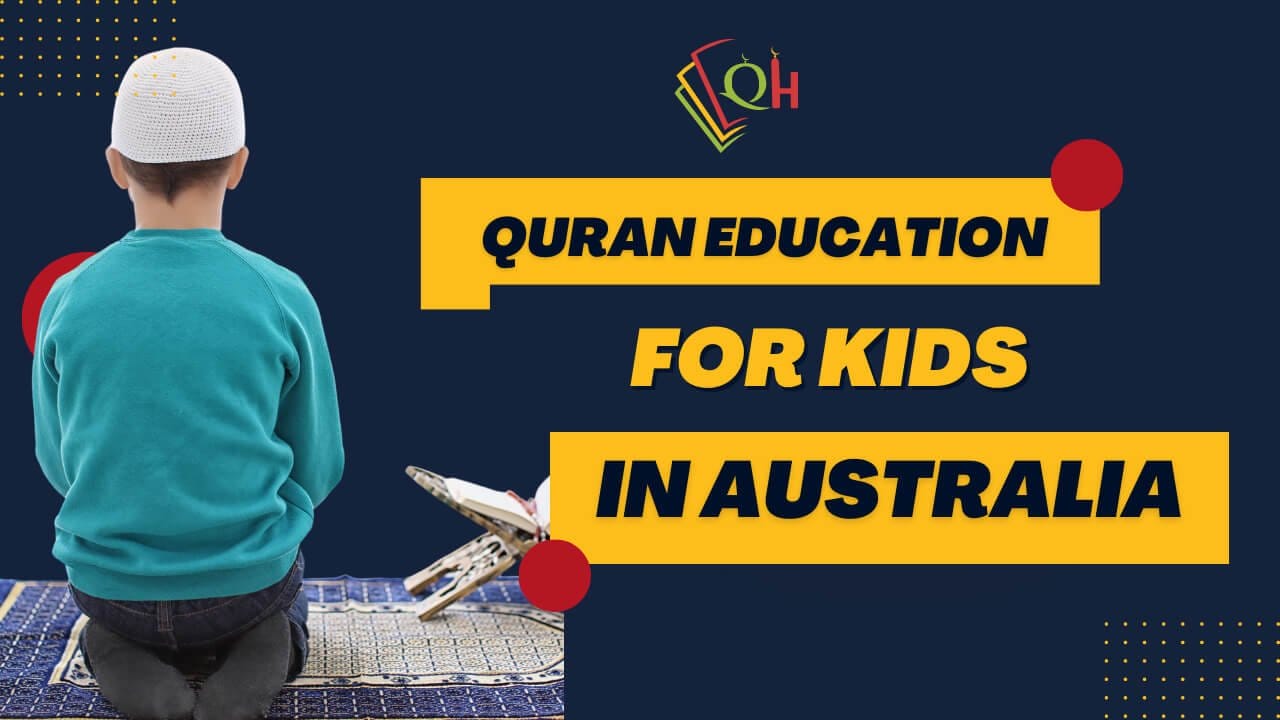 Quran Classes For Kids In Australia