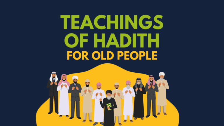 Teachings of hadith for old people