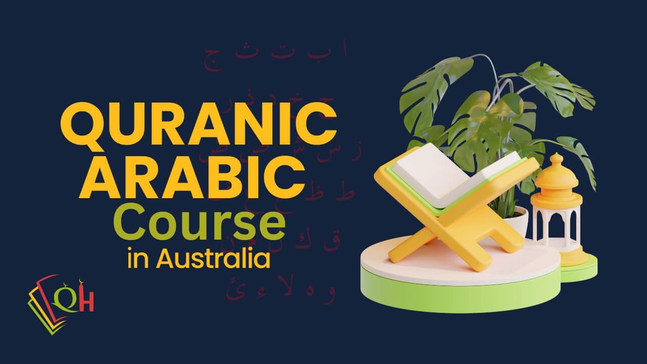 Quranic Arabic Course In Australia