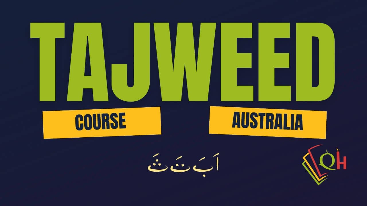 Tajweed Course in Australia